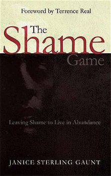 The Shame Game: Leaving Shame to Live in Abundance