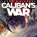 Caliban's War, James S. a. Corey (Author)