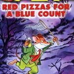 Red Pizzas for a Blue Count