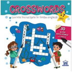 Crosswords. Cuvinte incrucisate in limba engleza (7 ani +). 30 de fise refolosibile + o carioca, 