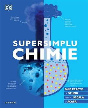 Supersimplu Chimie - Paperback brosat - Elena Macoviciuc - Litera, 