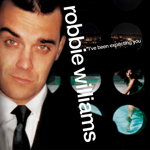 VINIL Universal Records Robbie Williams - Ive Been Expecting You