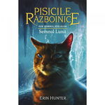 Pisicile Razboinice - Puterea celor trei. Cartea a XVIII-a: Rasarit, Erin Hunter