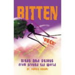 Bitten! Bites and Stings from Around the World - Dr. Pamela Nagami, Astro