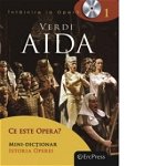 Intalnire la Opera nr. 1 (DVD + carte). Verdi - Aida, 