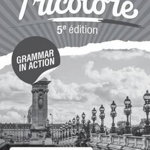 Tricolore Grammar in Action Workbook 2, Mascie-Taylor