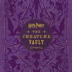 Harry Potter - The Creature Vault - Jody Revenson