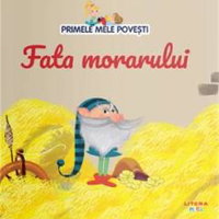 Primele mele povesti. Fata morarului