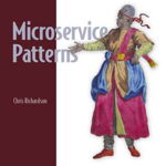 Microservices Patterns - Chris Richardson, Chris Richardson