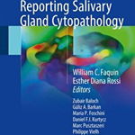 Milan System for Reporting Salivary Gland Cytopathology