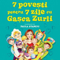 7 povesti pentru 7 zile cu Gasca Zurli, Humanitas