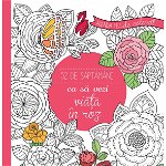 Agenda mea de colorat - 52 de saptamani ca sa vezi viata in roz - Marica Zottino - carte - DPH, DPH - Didactica Publishing House