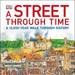 A Street Through Time: A 12,000-Year Walk Through History
