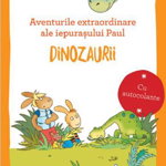 Aventurile extraordinare ale iepurasului Paul: Dinozaurii, DPH, 4-5 ani +, DPH