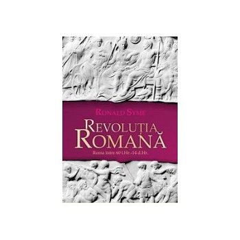 Revolutia romana - Ronald Syme