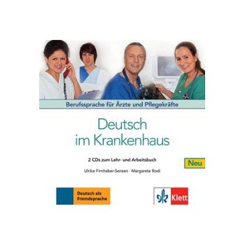 Deutsch im Krankenhaus Neu 2 Audio-CDs. Berufssprache fr rzte und Pflegekrfte - Ulrike Firnhaber-Sensen, Klett