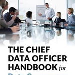 The Chief Data Officer Handbook for Data Governance - Sunil Soares, Sunil Soares