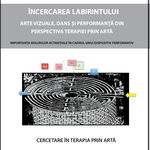 Incercarea labirintului. Cercetare asupra terapiei prin arta, Ratio et Revelatio