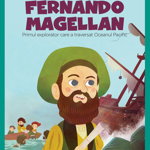 Fernando Magellan. Primul explorator care a traversat Oceanul Pacific - ***