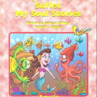 Povestile Mele de Suflet / My Soul Stories. Volum de povesti bilingv Roman-Englez, Aquila