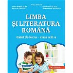 Limba și literatura română. Caiet de lucru. Clasa a III-a, Paralela 45