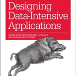 Designing Data-Intensive Applications