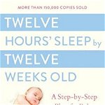 Twelve Hours Sleep by Twelve Weeks Old, Suzy Giordano