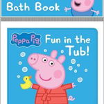 Peppa Pig: Fun in the Tub! Bath Book: Bath Book - Pi Kids, Pi Kids