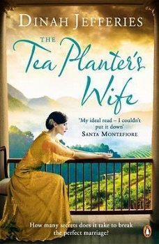 Tea Planter's Wife - Dinah Jefferies, Dinah Jefferies