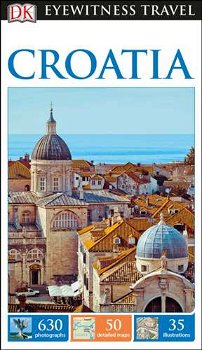 DK Eyewitness Travel Guide Croatia