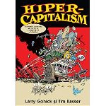 Hiper-capitalism - Larry Gonick, Tim Kasser, Rao Books