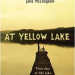 At Yellow Lake - Jane Mcloughlin