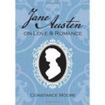 Jane Austen: On Love & Romance, 