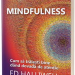 Mindfulness - Ed Halliwell, Act si Politon