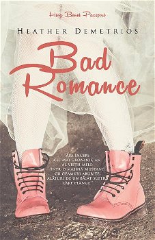 Bad Romance - Paperback brosat - Heather Demetrios - Herg Benet Publishers, 