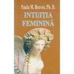 Intuitia feminina - Paula M. Reeves, Elit