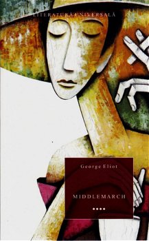 Middlemarch Vol.4 - George Eliot, George Eliot