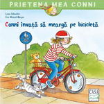 Conni Invata Sa Mearga Pe Bicicleta, Liane Schneider - Editura Casa