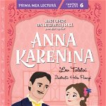 Anna Karenina. Mari opere din literatura rusa povestite copiilor (Nivelul 6), Litera