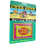 Chez Geek: Spring Break, Chez Geek