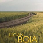 Romanii si Europa. O istorie surprinzatoare - Lucian Boia