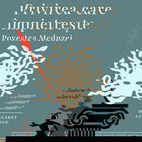 Privirea care împietrește. Povestea Meduzei - Natalie Haynes, Trei