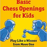 Carte : Basic Chess Openings for Kids - Charles Hertan, New in chess