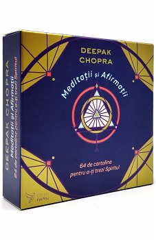 Meditatii si afirmatii - Deepak Chopra