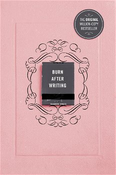 Burn After Writing. THE INTERNATIONAL BESTSELLER, Paperback - Sharon Jones