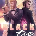 Black Tie: Book One of the Sparrow Archives