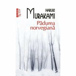 Padurea norvegiana - Haruki Murakami