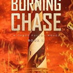 The Burning Chase: A Chase Fulton Novel