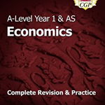 A-Level Economics: Year 1 & AS Complete Revision & Practice