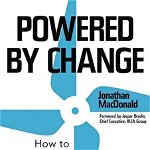 Powered by Change, Hardback - Jonathan MacDonald